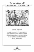Der Raum Und Seine Texte: Konzeptualisierungen Der Hucul'sčyna in Der Mitteleuropaeischen Literatur Des 20. Jahrhunderts 3631593023 Book Cover
