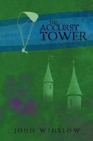 The Accurst Tower 1439217807 Book Cover