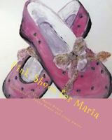 Pink Shoes for Maria: An Adoption Story 1986149439 Book Cover