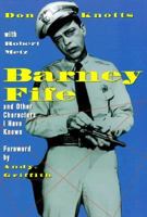 Barney Fife and Other Characters I Have Known 0425171590 Book Cover