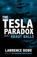 The Tesla Paradox 2: Kraut Balls 1946859982 Book Cover