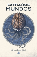Extraños Mundos: Antología de relatos de ciencia ficción B0C9S8SW7J Book Cover