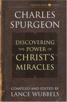 Power of Christ's Miracles (Power Ser.)) 188300215X Book Cover