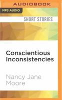 Concientious Inconsistencies (Showcase Series) 1906301506 Book Cover