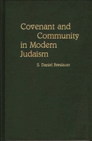 Covenant and Community in Modern Judaism: (Contributions to the Study of Religion) 0313266050 Book Cover