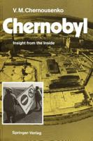 Chernobyl: Insight from the Inside 364276455X Book Cover