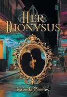 Her Dionysus 1038308089 Book Cover