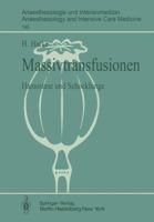 Massivtransfusionen: Hamostase Und Schocklunge 354011467X Book Cover