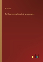 De l'homoeopathie et de ses progrès 3385027721 Book Cover