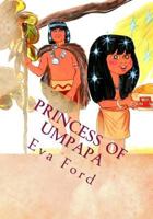 Princess of Umpapa 150247929X Book Cover