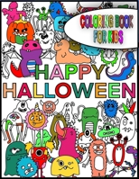 Halloween Coloring Book For Kids: Halloween Designs Including Witches, Ghosts, Pumpkins, Haunted Houses, and More | Perfect Halloween Gift for Kids | Fun for All Ages B08HTG3ZZN Book Cover