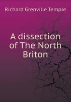A Dissection of the North Briton 5518777132 Book Cover
