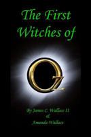 The First Witches of Oz 171944255X Book Cover