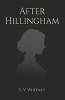 After Hillingham B0H9C72BWL Book Cover