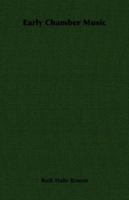 Early Chamber Music 1406764019 Book Cover