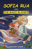 Sofia Rua And The Magic Blanket 1807191648 Book Cover