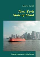 New York State of Mind: Spaziergänge durch Manhattan 3842351909 Book Cover