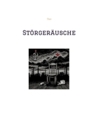 Störgeräusche (German Edition) 3384646266 Book Cover