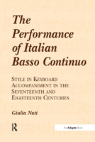 The Performance of Italian Basso Continuo 1138257494 Book Cover