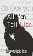 All Men Tell Lies 1628387939 Book Cover