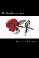 The Bloodletter's Curse 1481888110 Book Cover
