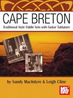 Cape Breton: Traditional Style Fiddle Sets with Guitar Tablature 0786677880 Book Cover