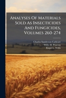 Analyses of Materials Sold as Insecticides and Fungicides 127994076X Book Cover