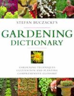 Stefan Buczacki's Gardening Dictionary 0600600653 Book Cover
