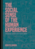 The Social Sense of the Human Experience: Thinking about Vom Menschen of Werner Sombart 144389480X Book Cover