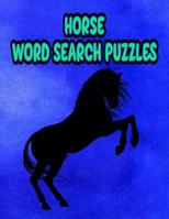 Horse Word Search Puzzles 1099527821 Book Cover