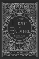 The Heart of Barachiel 1666400114 Book Cover