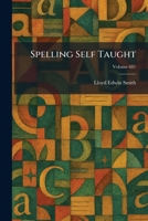 Spelling Self Taught 1025997816 Book Cover