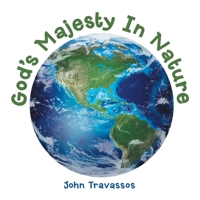 God's Majesty in Nature 1664271570 Book Cover