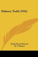 Dabney Todd 1164616617 Book Cover
