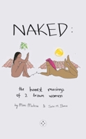 Naked: The Honest Musings of 2 Brown Women 1915406404 Book Cover