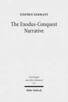 The Exodus-Conquest Narrative: The Composition of the Non-Priestly Narratives in Exodus-Joshua 316155518X Book Cover