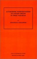 Automorphic Representations of Unitary Groups in Three Variables (Annals of Mathematics Studies, No. 123) B001UU9YHO Book Cover