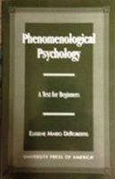 Phenomenological Psychology 0761805001 Book Cover