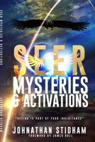 Seer Mysteries and Activations: Seeing is your inheritance 0578559943 Book Cover