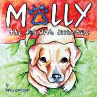 Molly, the Dog with Diabetes 1643706772 Book Cover