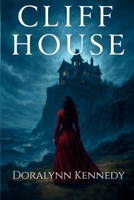 Cliff House B0FSZCBHBF Book Cover