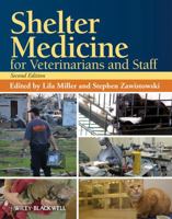 Shelter Medicine for Veterinarians and Staff 0813824486 Book Cover