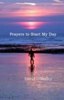 Prayers to Start My Day 0955565480 Book Cover