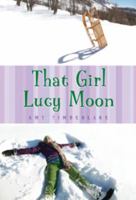 That Girl Lucy Moon 0786852984 Book Cover