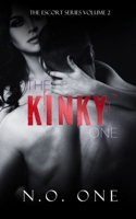 The Kinky One B0B65FY9LV Book Cover