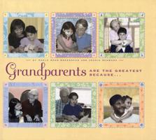 Grandparents are the Greatest Because... 0525471316 Book Cover