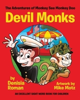 The Adventures of Monkey See Monkey Doo: Devil Monks B09TMWJ9JL Book Cover