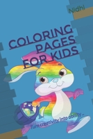 Coloring pages for Kids: Turn creativity into ability .. B09TDQ23ND Book Cover