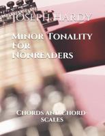 Minor Tonality for Nonreaders: Chords and Chord-Scales 1718710135 Book Cover