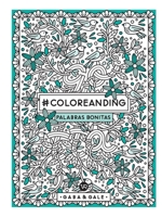 #Coloreanding: Palabras bonitas (Spanish Edition) 6313002075 Book Cover